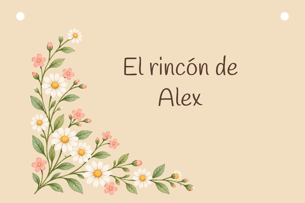 Digitale Vorschau des Schilds El rincón de Alex mit Margaritas pastel.